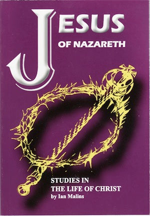 Jesus Of Nazareth - Book - Omega Discipleship Ministries
