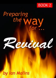 Preparing The Way For Revival - Omega Discipleship Ministries
