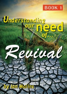 Understanding Our Need Of Revival - Book - Omega Discipleship Ministries